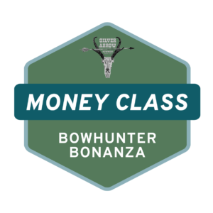 Money Class Optional Add-On - Bowhunter Bonanza